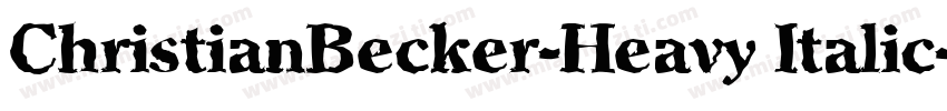 ChristianBecker-Heavy Italic字体转换